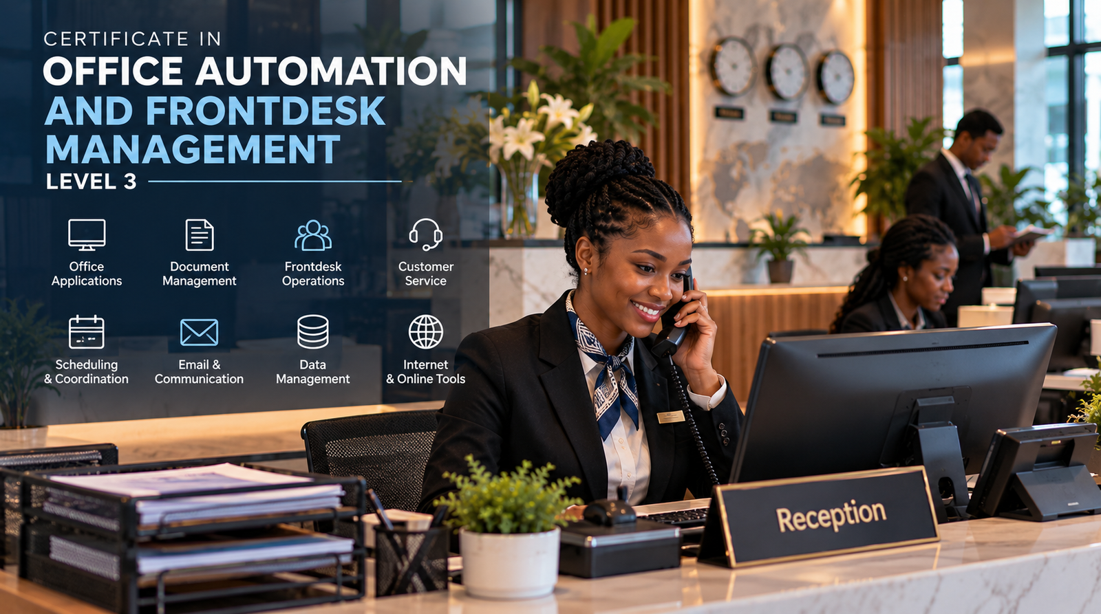 Certificate in Office Automation and Frontdesk Management (Level 3)